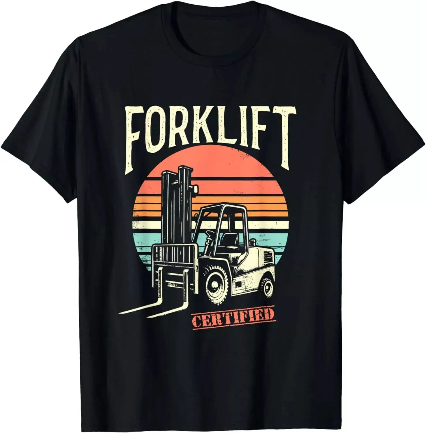 Certified Forklift Operator - Funny Fork Lift Truck Driver Gift Unisex T-Shirt