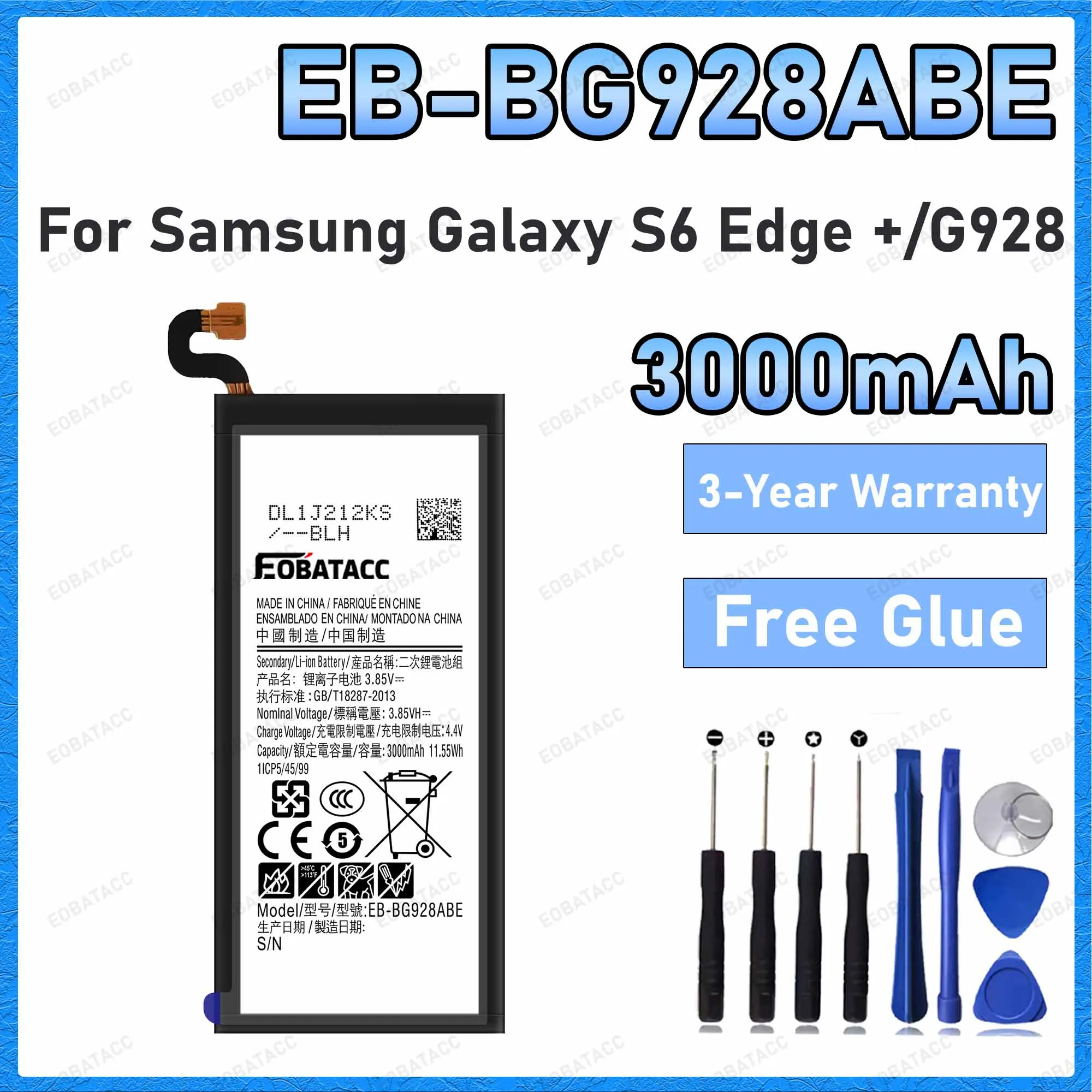 EB-BG928ABE 3000mAh Battery For Samsung Galaxy S6 Edge +/G928 Batteries New High Quanlity+Free Tools