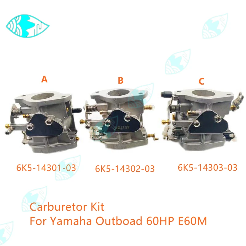 For Yamaha Outboard Motor 60HP E60M  Parsun Boat Accessories 6K5-14301-03, 6K5-14302-03, 6K5-14303-03 Carburetor Kit