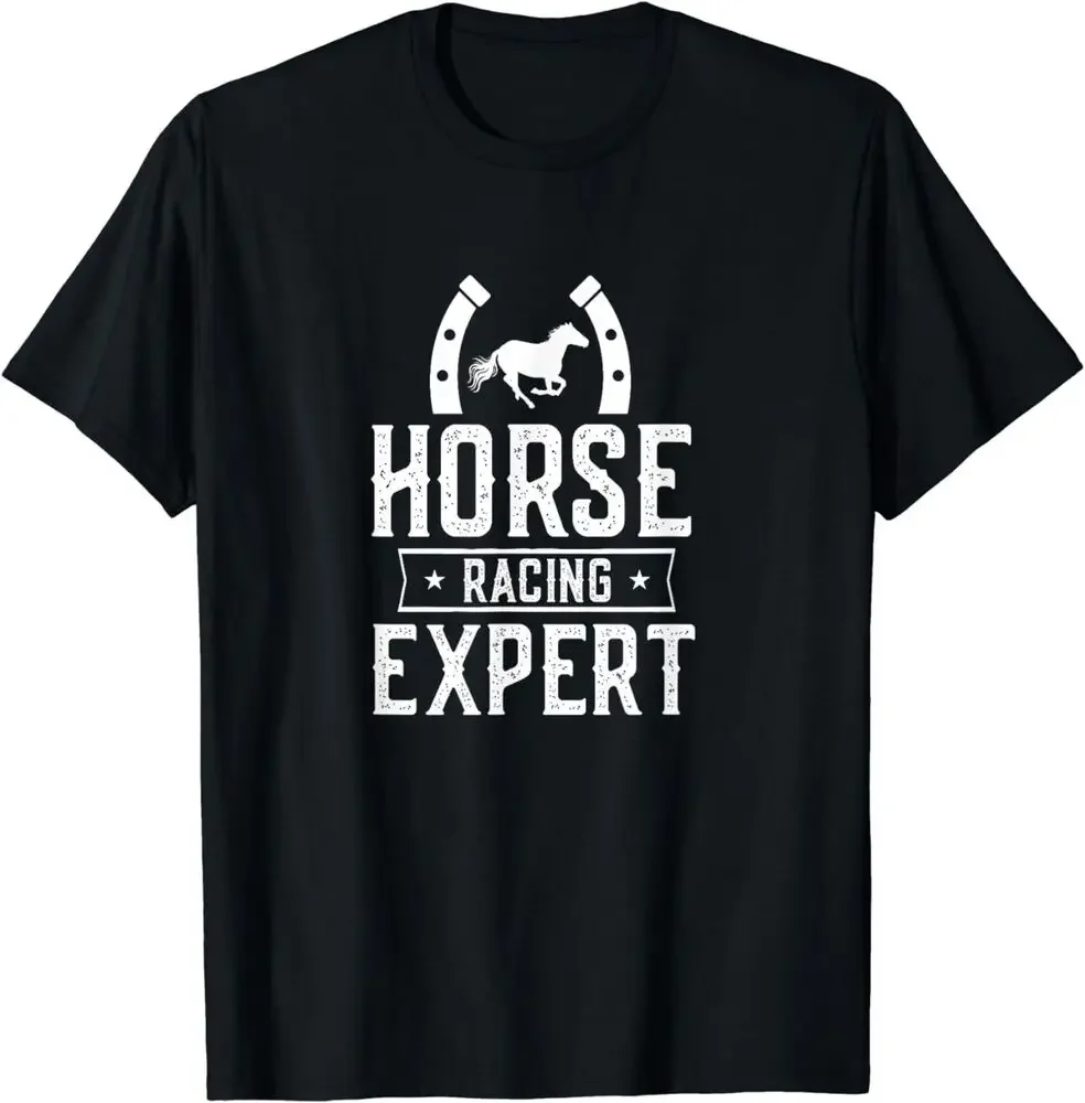 Horse Racing Expert Horses Race Gallop Racer T-Shirt  Tees High Quality 100%Cotton Short Sleeve