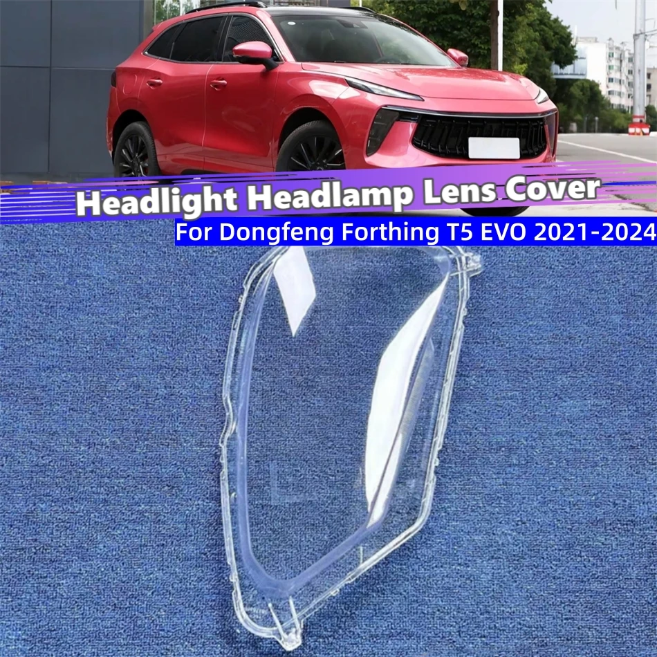 For Dongfeng Forthing T5 EVO 2021 2022 2023 2024 Accessories For Vehicles Polycarbonate High Gloss Fully Transparent Car Lights