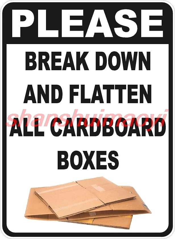 Please Break Down and Flatten All Cardboard Boxes Sign Business Signs (X625) Metal Tin Signs 8 x 12 Inches Safety Caution S SHAN