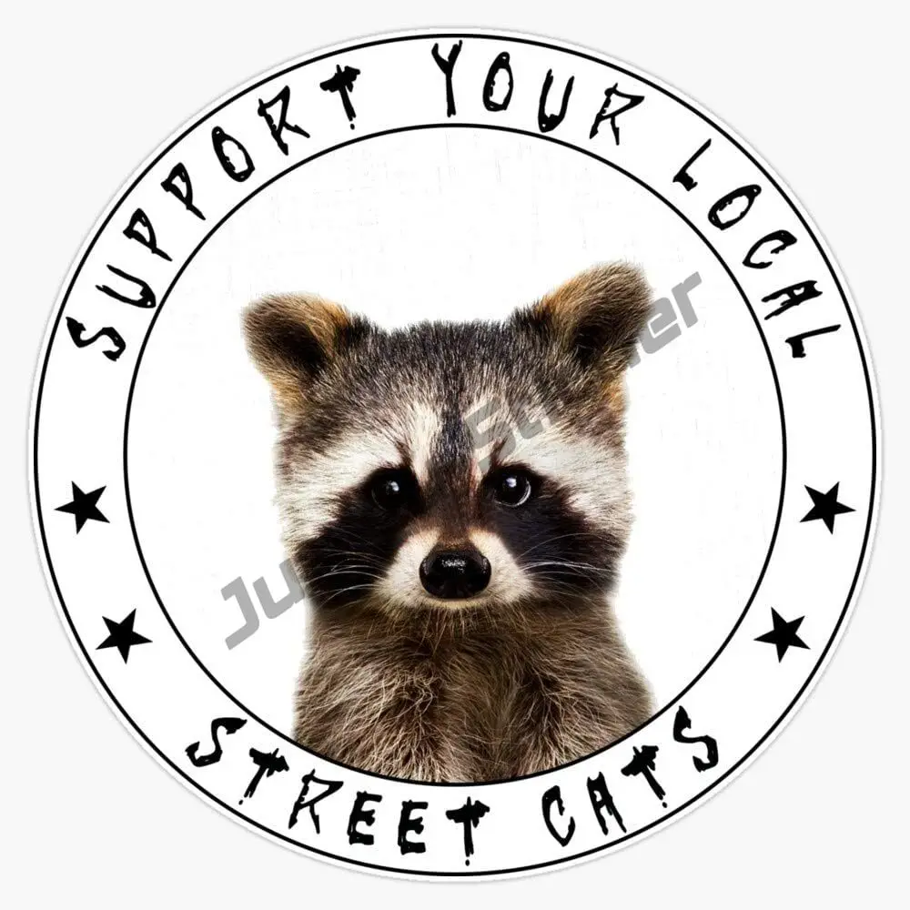 Support Your Local Street Cats Sticker Outdoor Rated Vinyl Sticker Decal for Windows, Bumpers, Laptops or Crafts