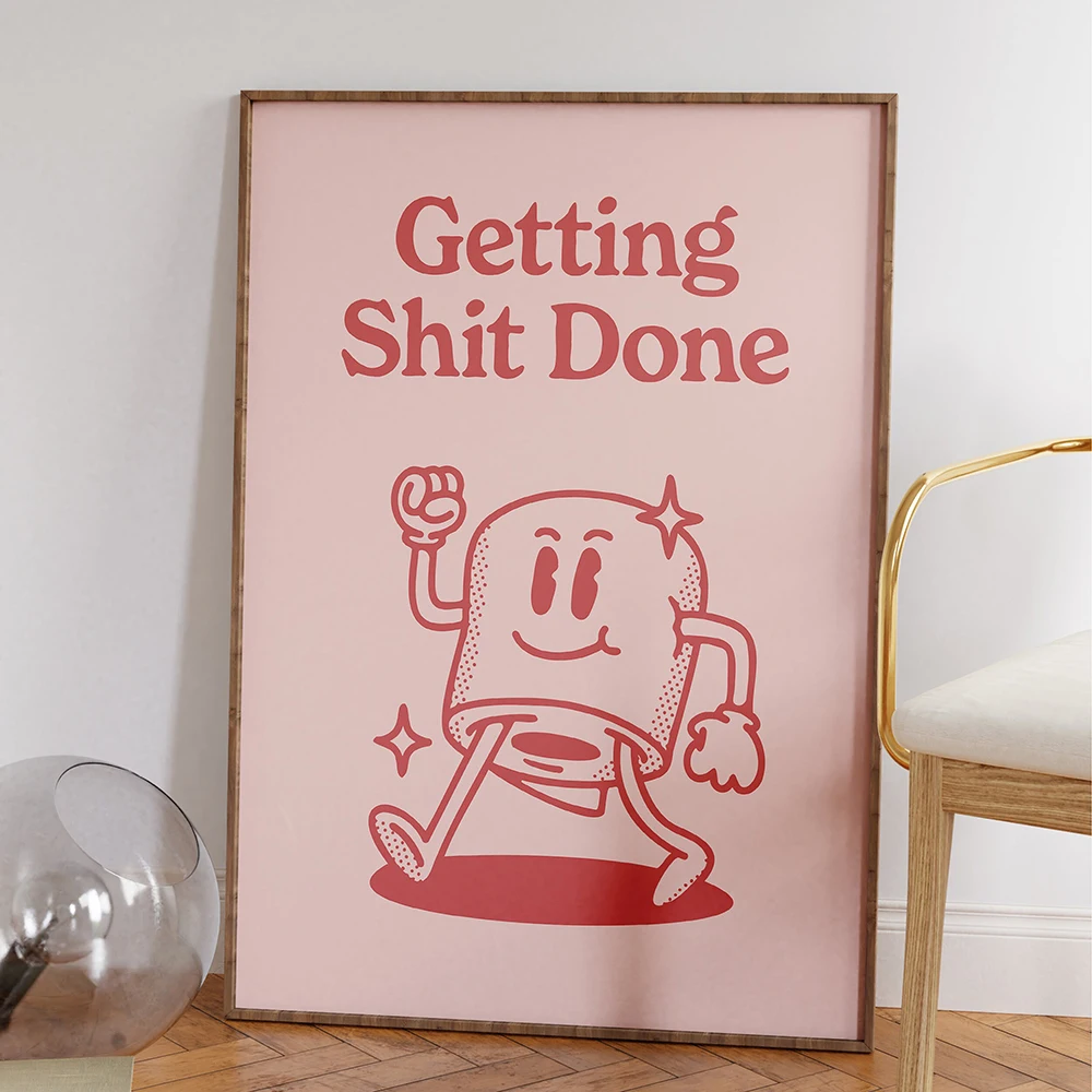 Funny Bathroom Sign Poster Pink Retro Getting Shit Done Quote Canvas Prints Art for Painting Wall Picture Toilet WC Home Decor