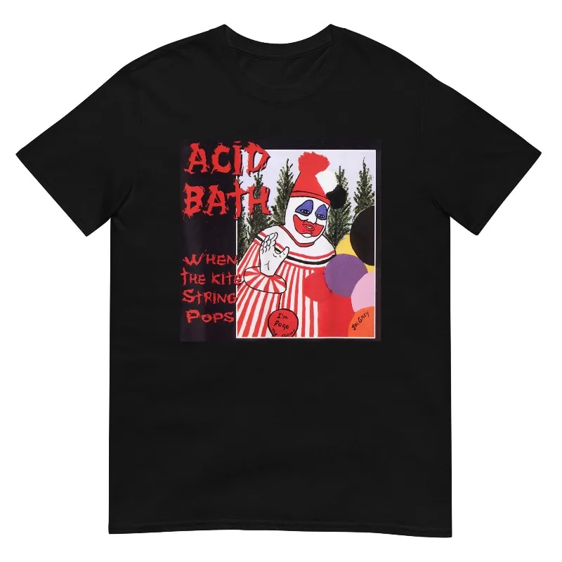 Camiseta de la banda Acid Bath (When The Kite String Pops), camiseta de algodón holgada y transpirable unisex de verano