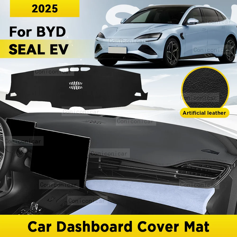 

Dashboard Cover Mat Protective Pad For BYD SEAL EV 2025 Car Accessories Dash Board Sunshade Anti-UV Carpet Dashmat