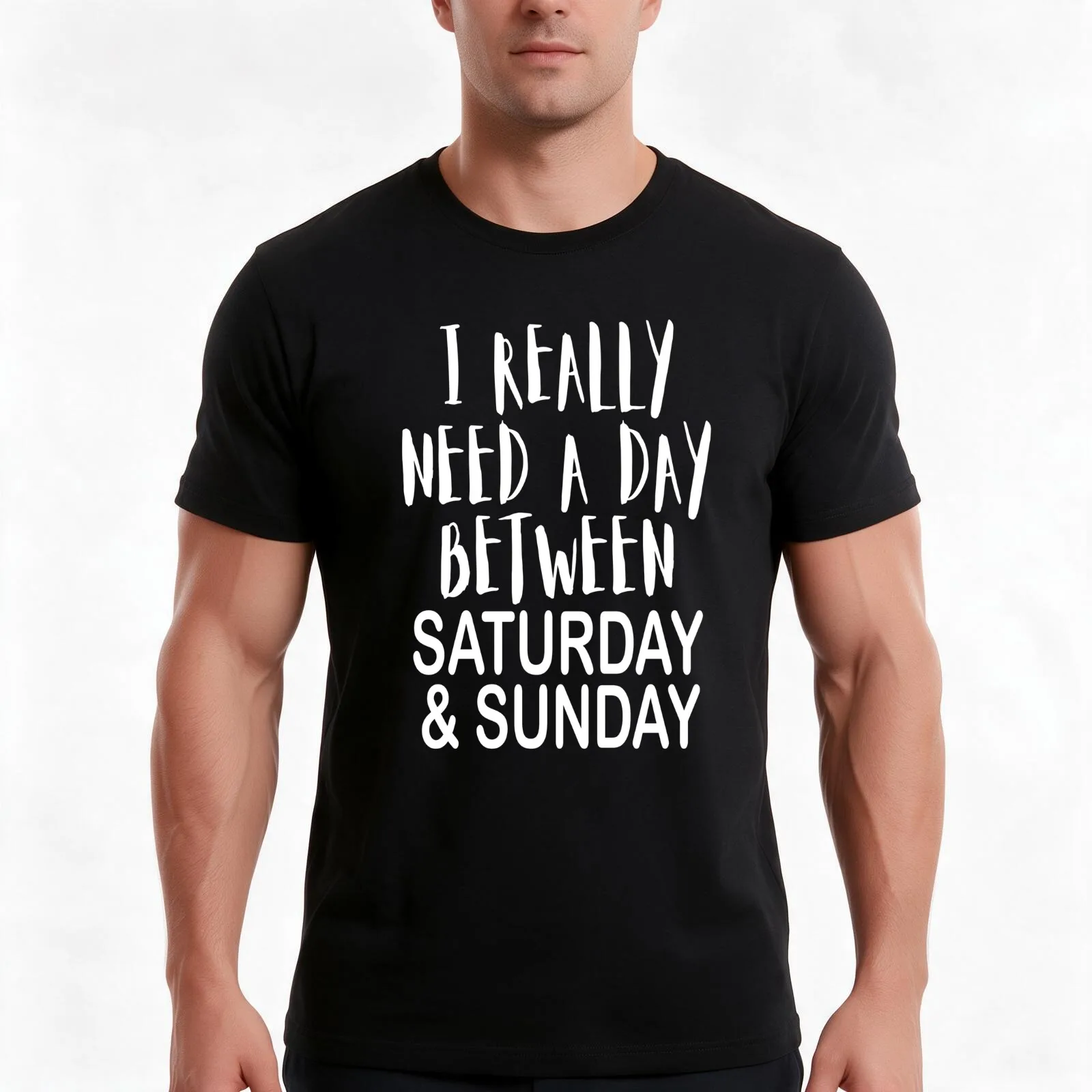 I Really Need A Day Between Saturday & Sunday T-Shirt, Summer Casual Cotton Tee, Oversized Streetwear Tops, Unisex Men Women