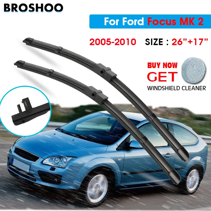 

Car Wiper Blade For Ford Focus MK 2 26"+17" 2005-2010 Auto Windscreen Windshield Wipers Blades Window Wash Side pin