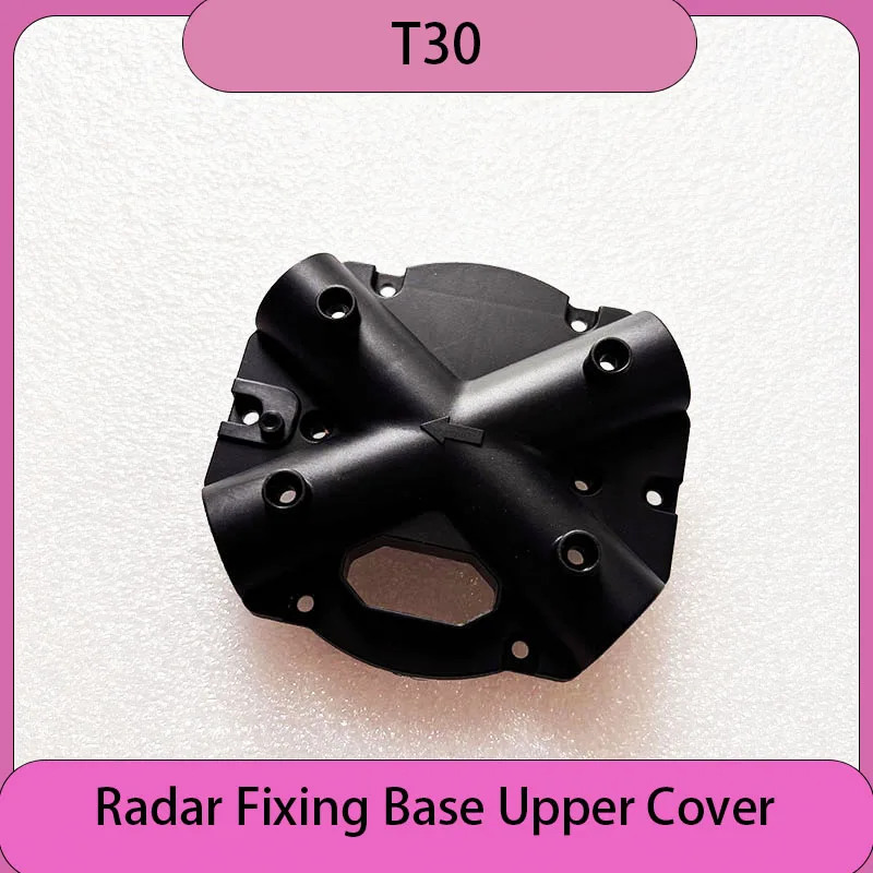 

Agras T30 Agricultural Drone Accessories Radar Fixing Base Upper Cover New Repair Parts for DJI Plant Protection UAV【Brand New】