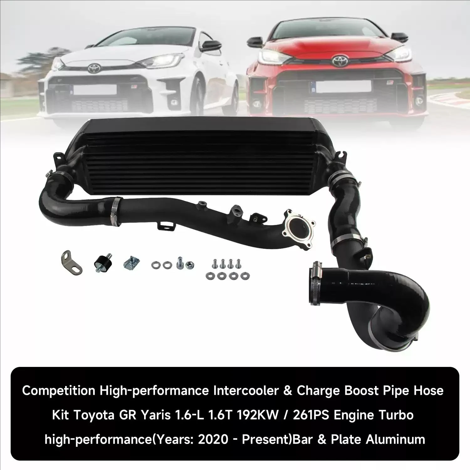 

Suitable for Toyota GR Yaris 1.6-L 1.6T intercooler radiator from 2020 to the present