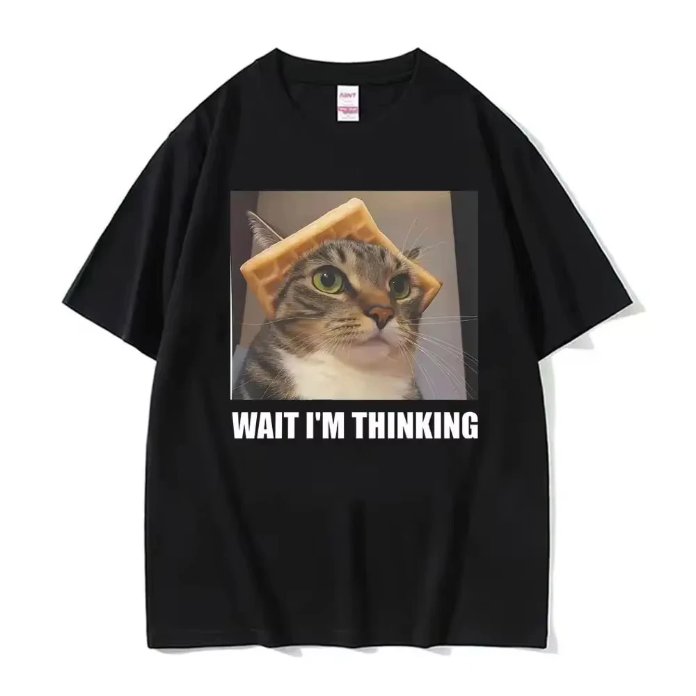 Wait L'm Thinking Funny Cat Meme T Shirt Fashion Humor Trend T-shirts Y2k Hip Pop Clothing Casual Oversized Streetwear Unisex