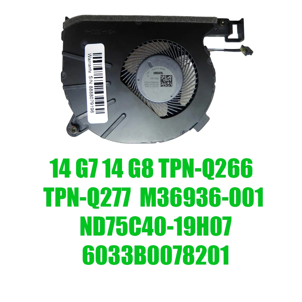 

For HP ZBook Firefly 14 G7 14 G8 TPN-Q266 TPN-Q277 M36936-001 ND75C40-19H07 6033B0078201 DC5V 0.5A Replacement Laptop CPU Fan