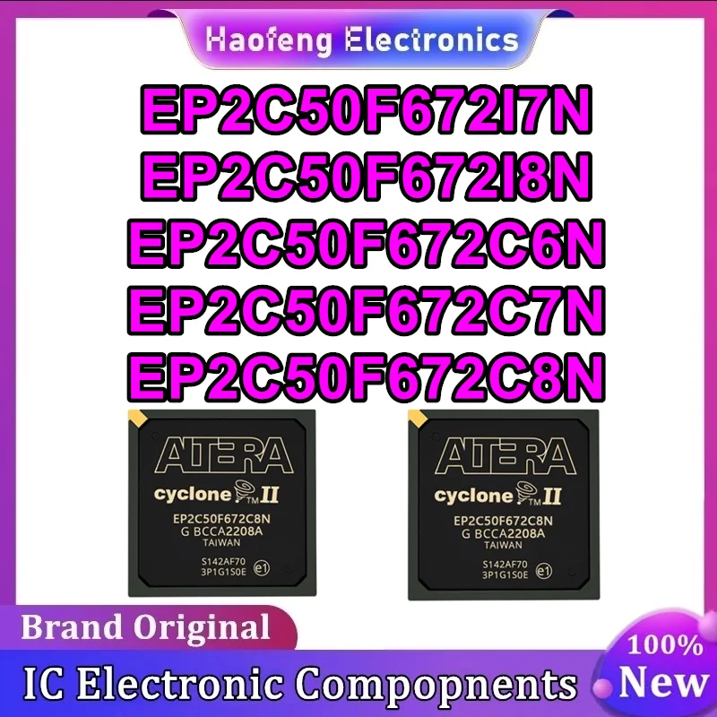 

EP2C50F672I7N EP2C50F672I8N EP2C50F672C6N EP2C50F672C7N EP2C50F672C8N BGA IC Chip 100% New Original in stock