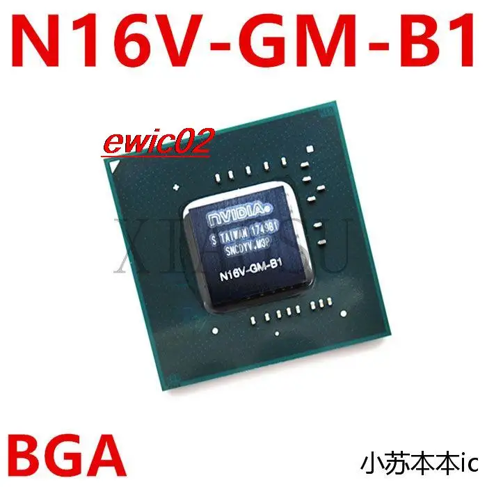 

Original stock N16V-GM-B1 N16V-GMR1-S-A2 N16S-GMR-S-A2 BGA