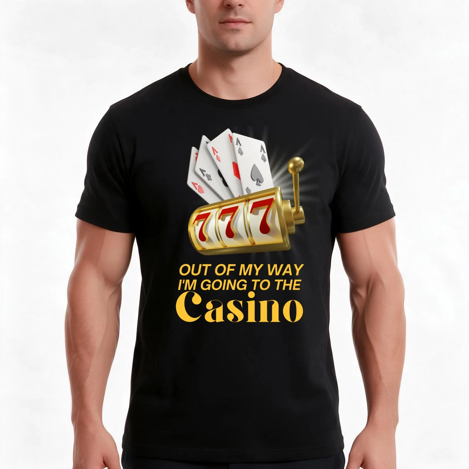 out of my way i'm going to the casino,casino slot machines,funny gift design T-Shirt, Summer Casual Cotton Tee, Unisex Men Women