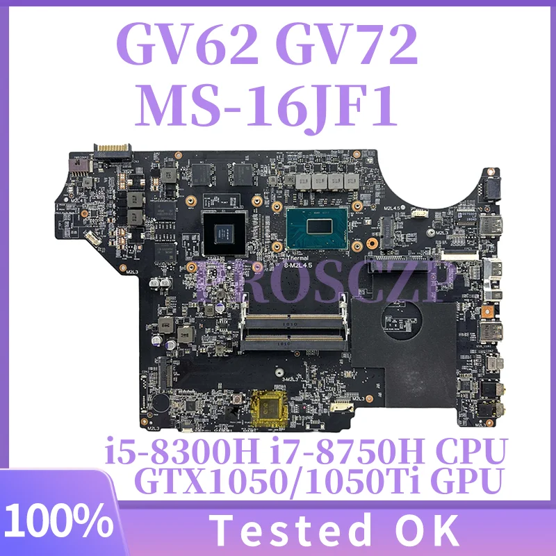 

Notebook Mainboard MS-16JF1 For MSI GV62-8RD MS-16JF Laptop Motherboard With I5-8300H I7-8750H GTX1050-1050TI 100% Working