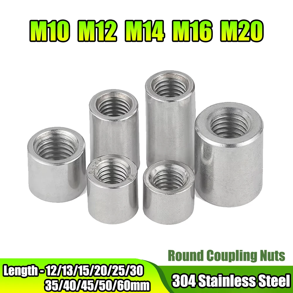 

1/2/5Pcs Extension Round Column Joint Coupling Nuts M10 M12 M14 M16 M20 Stainless Steel Cylindrical Connect Screw Nut L=12-60mm