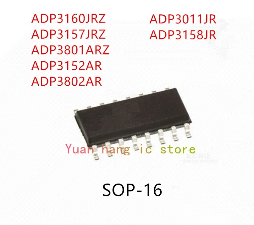 

10 шт. ADP3160JRZ ADP3157JRZ ADP3801ARZ ADP3152AR ADP3802AR ADP3011JR ADP3158JR IC