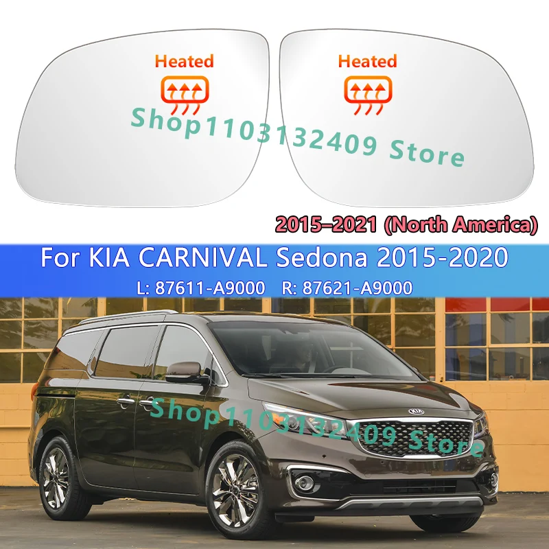 For KIA ​Sedona CARNIVAL Rearview Mirror Glass 2015 2016 2017 2018 2019 2020/Wing Mirror Glass/87611-A9000 87621-A9000/Car Parts
