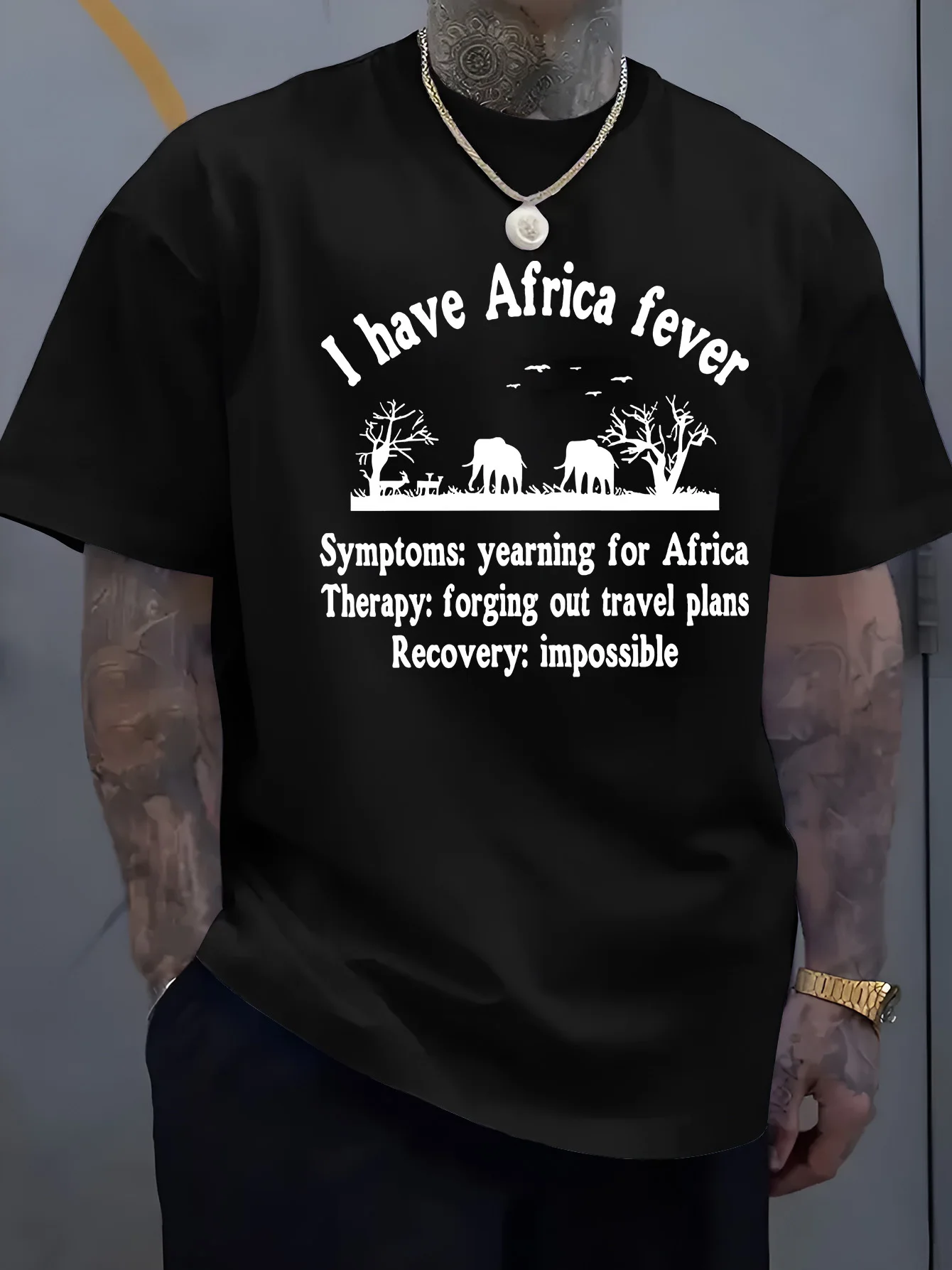 Men Black Crew Neck Tee I Have Africa Fever Elephant Savannah Silhouette Wildlife Travel Lover Funny Safari Quote Cotton Tops