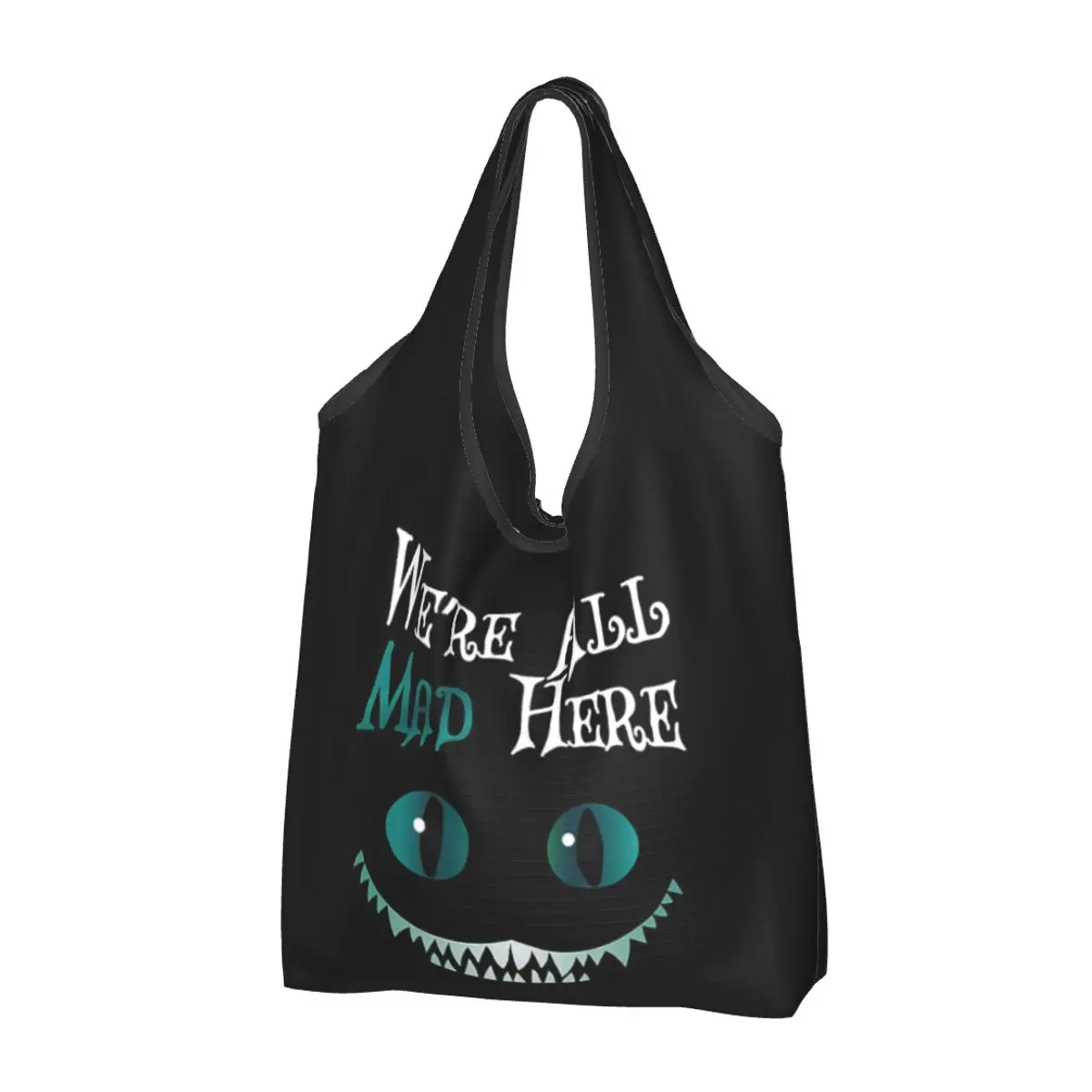 Cheshire Alice Cats We Re All Mad Here Portable Tote Shopping Bags Large Capacity Shopper Bag Grocery Handbag Shoulder Bag