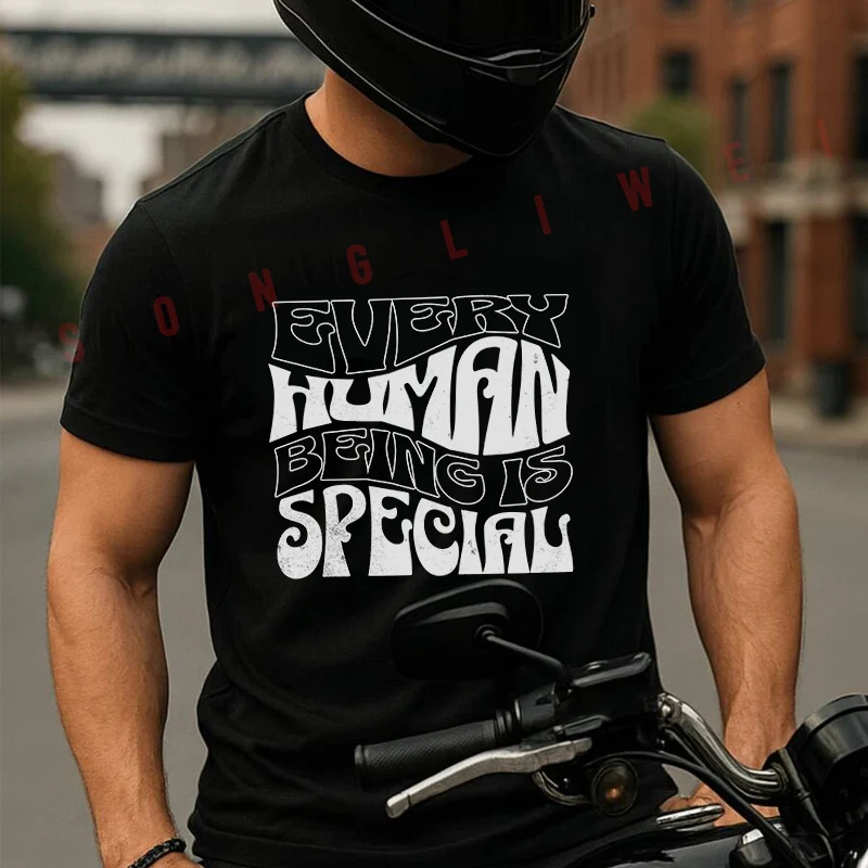 

Every Human Being Is Special Moto Summer Cotton T-shirt Short Sleeved Casual Fashion Basic TShirt