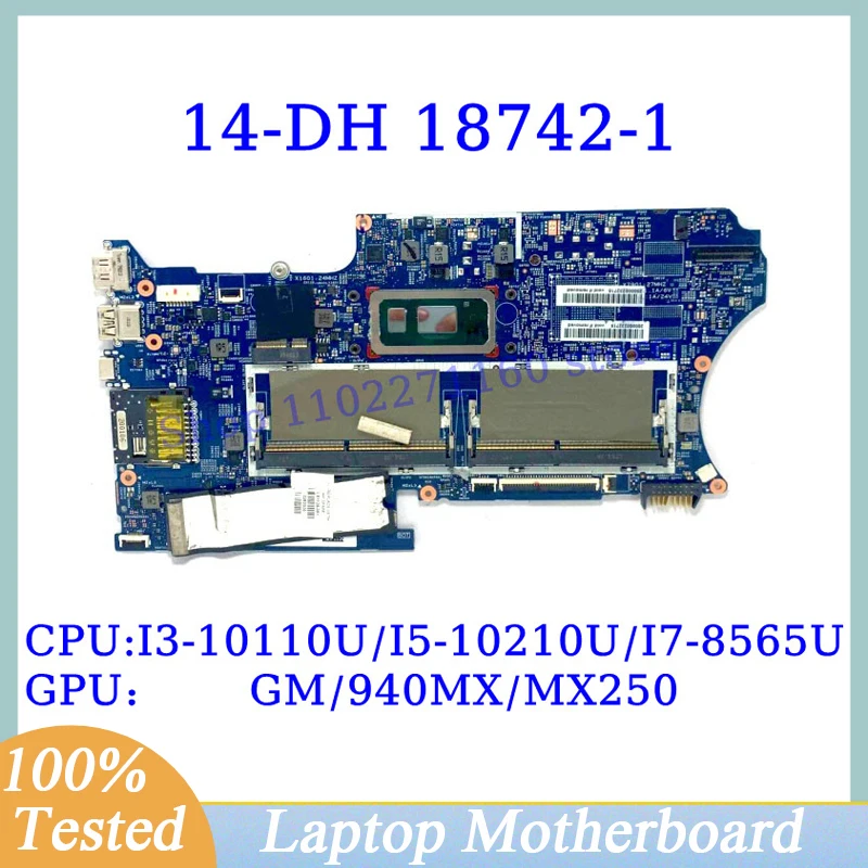 

L51128-001 L67767-601 L67770-601 For HP 14-DH With I3/I5/I7 CPU 448.0GG02.0011/448.0GG03.0011 18742-1 GM/940MX/MX250 100% Tested