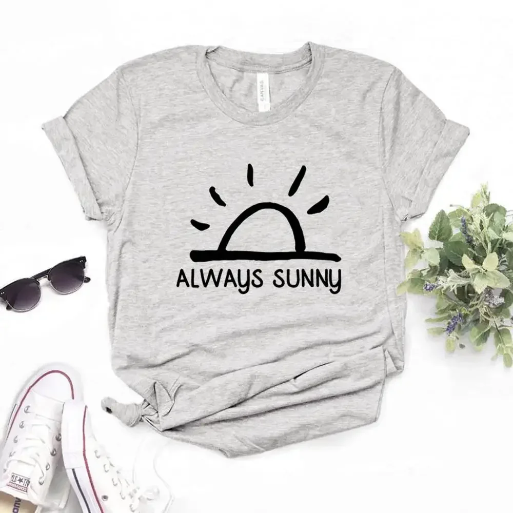 always sunny Women Tshirts Cotton Casual Funny t Shirt For Lady  Top Tee Hipster graphic t shirts y2k top 2024 women clothes