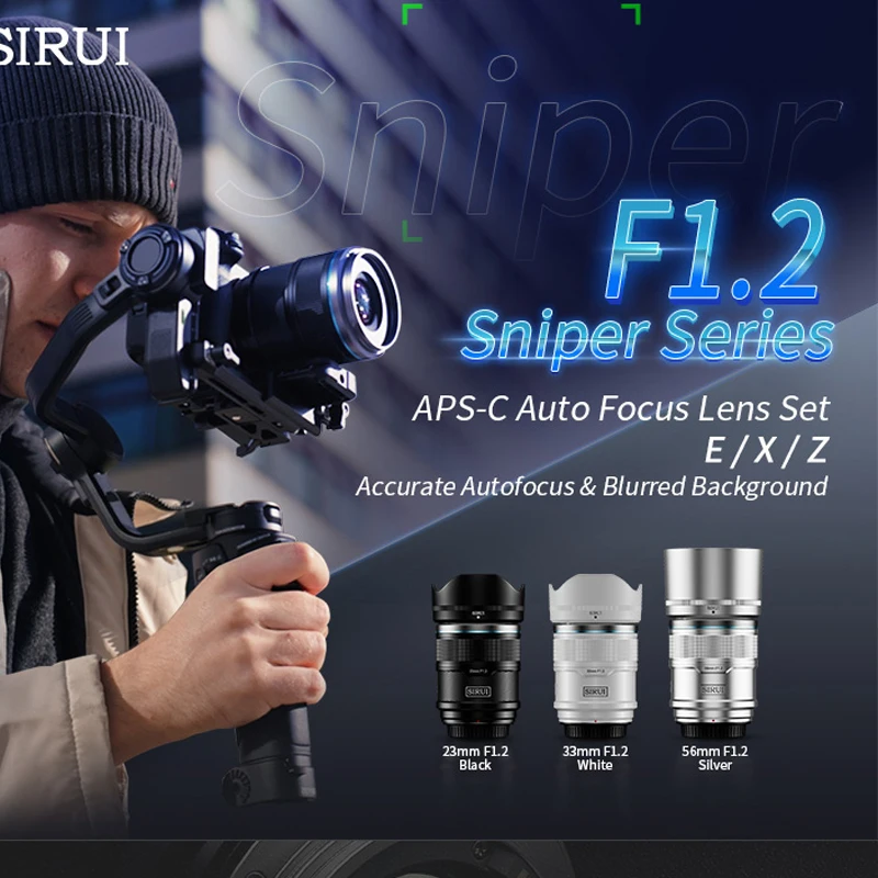 SIRUI Sniper 23mm 33mm 56mm F1.2 Camera Lens APS-C Auto focus Lens For Nikon Z Sony E  Fuji X Mount Camera