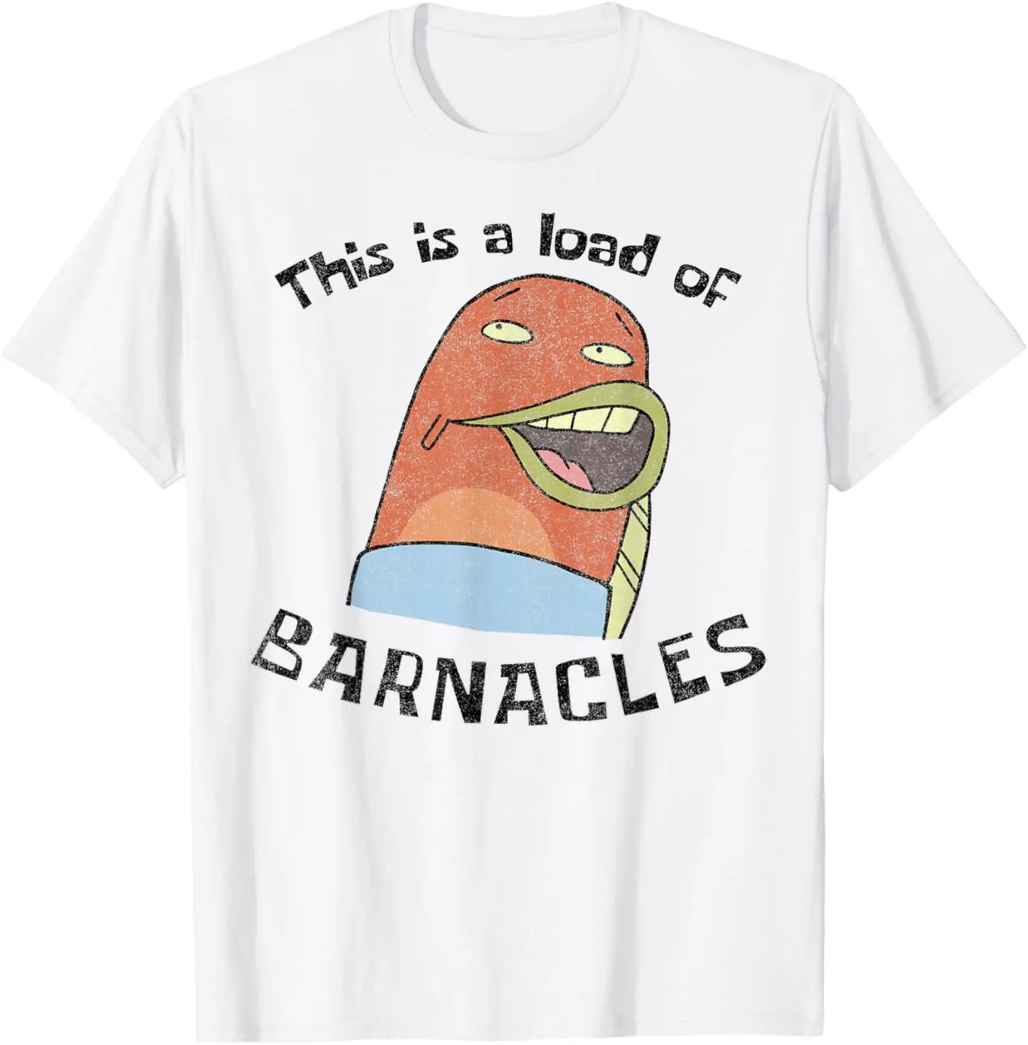 SpongeBob SquarePants This Is A Load Of Barnacles T-Shirt