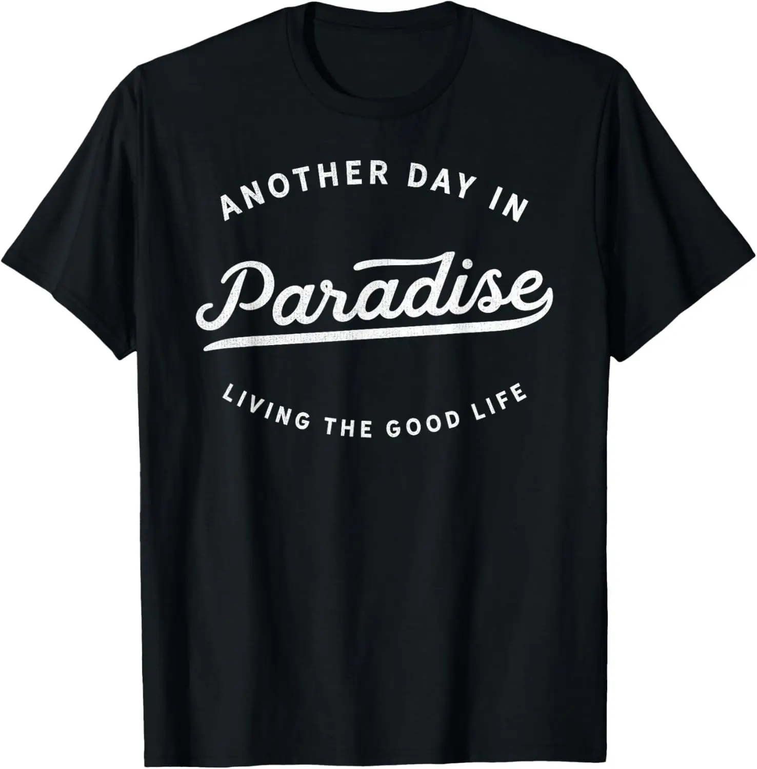 

Классическая ретро винтажная забавная футболка Another Day In Paradise
