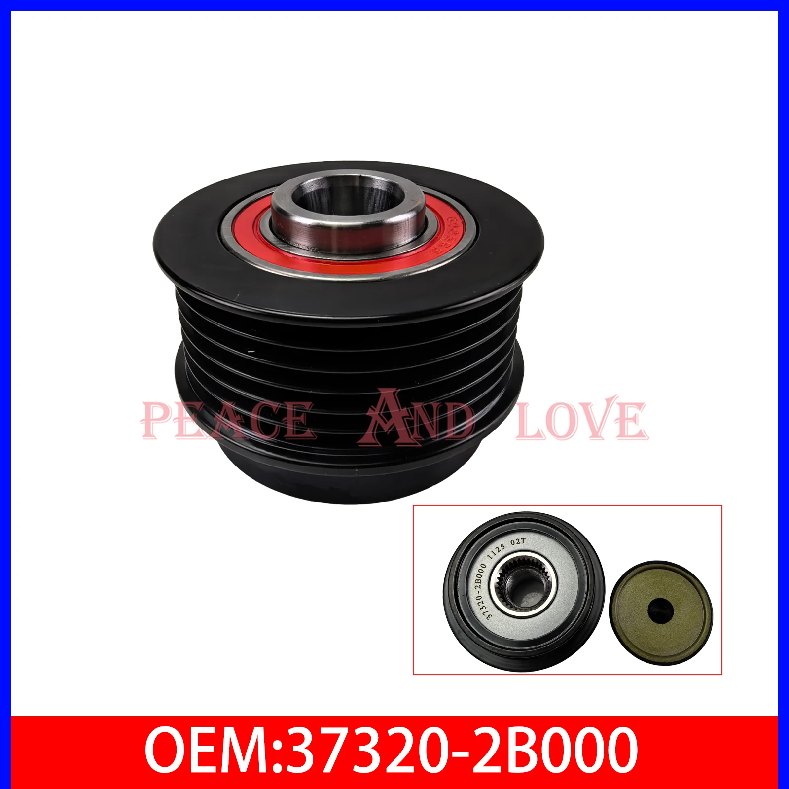

373202B000 37320-2B000 Brand New Alternator Overrunning Clutch Pulley for Hyundai i20 Kia Rio Soul Venga 1.4 1.6