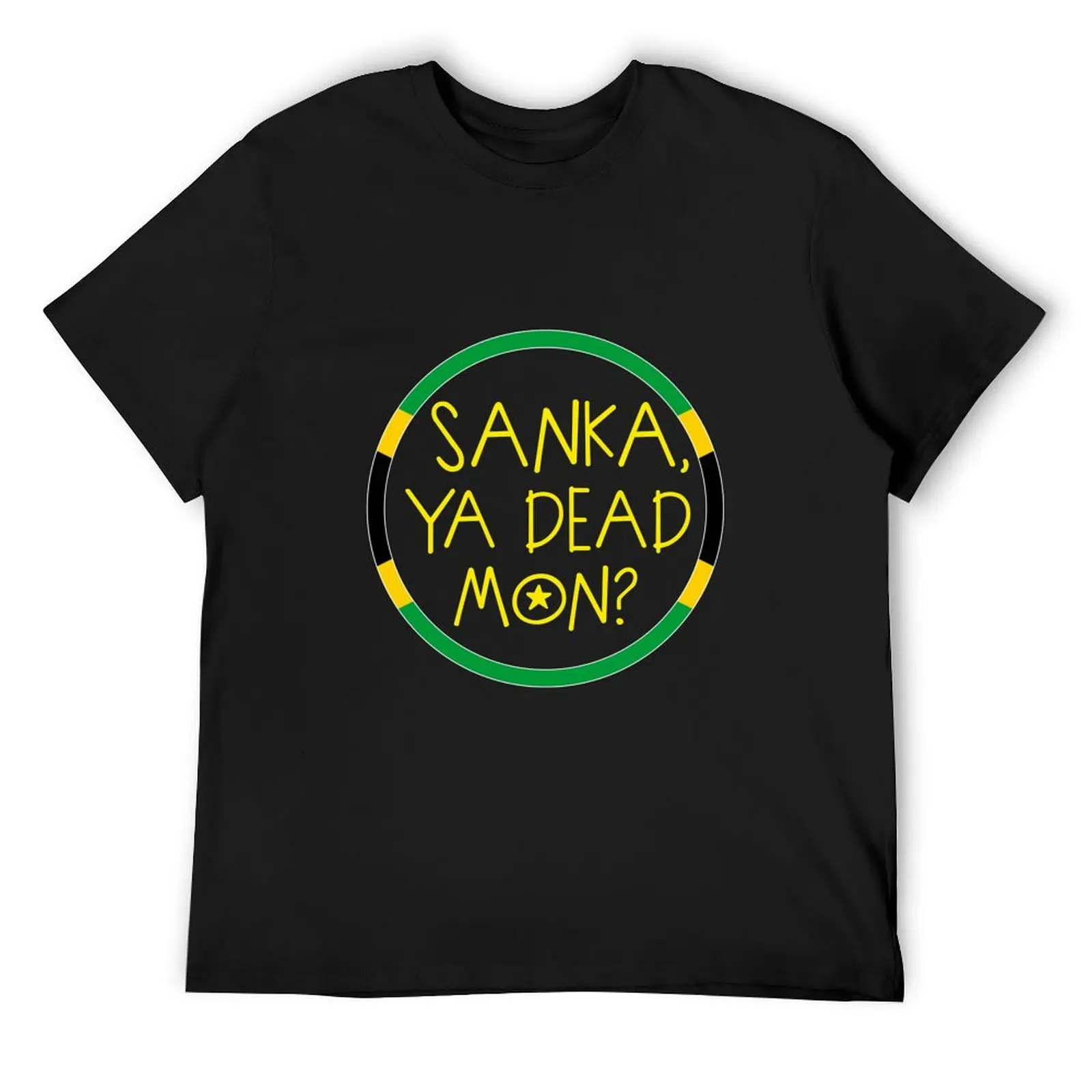 

Sanka Ya Dead MonCool Runnings T-Shirt funny gifts clothes sweat oversized graphic tee mens vintage t shirts