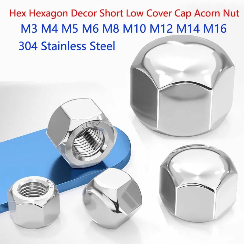 304 Stainless Steel Hex Hexagon Short Low Thin Cap Acorn Nut  Cover Blind Nut M3 M4 M5 M6 M8 M10 M12 M14 M16