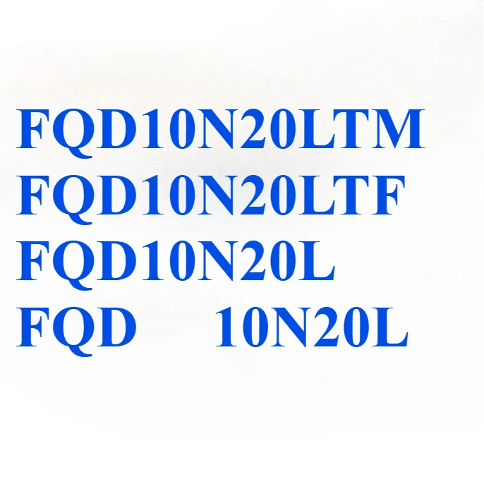 Оригинальный FQD10N20LTM FQD10N20LTF FQD10N20L FQD 10N20L