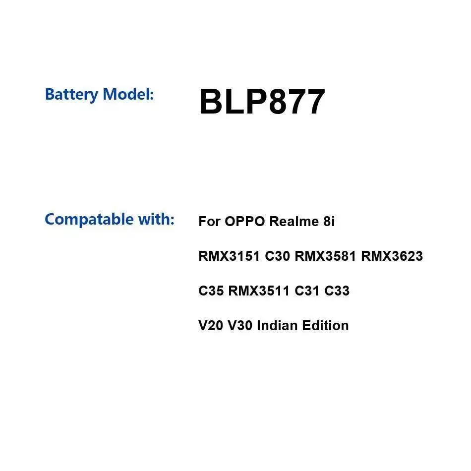 

Mobile Phone Battery BLP877 5000Mah For Oppo Realme 8I RMX3151 C30 RMX3581 RMX3623 C35 RMX3511 C31 C33 V20 V30 Indian Edition