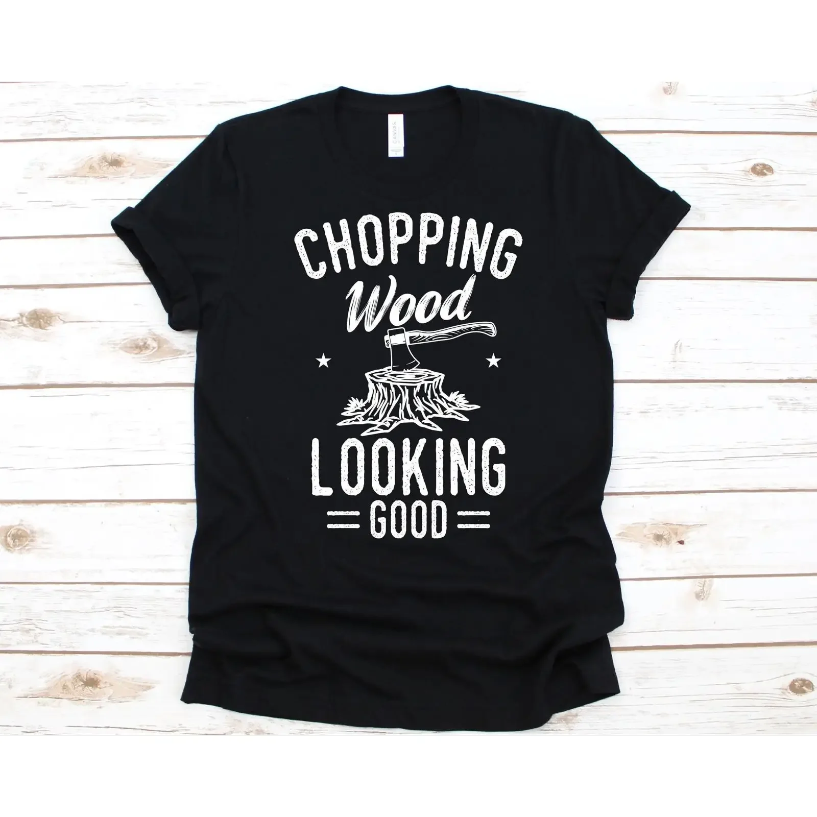 Chopping Wood Looking Good Funny T shirt Lumberjack Axe Stump Logger Cutter Tree Trimmer for Woodchopper vintage Washed Stylish