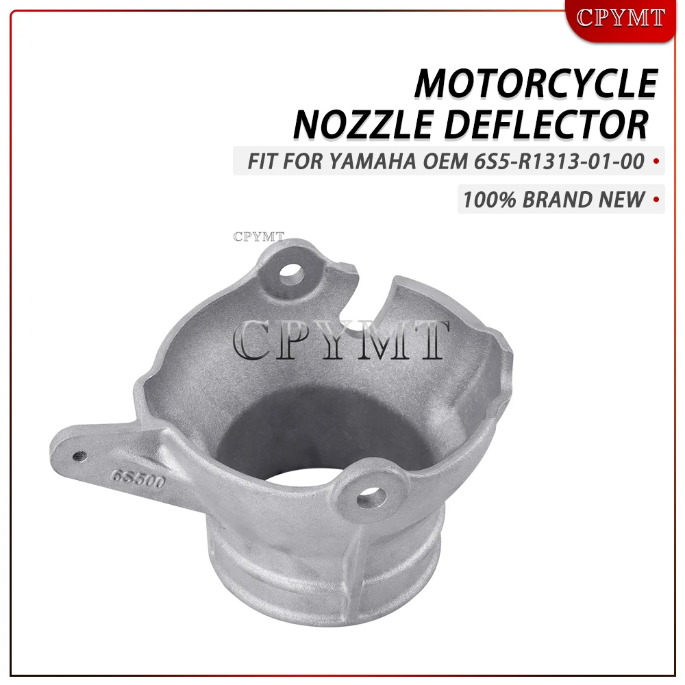 

OEM 6S5-R1313-01-00 Nozzle Deflector fit For Yamaha SHO FX FZR FZS NOZZLE DEFLECTOR