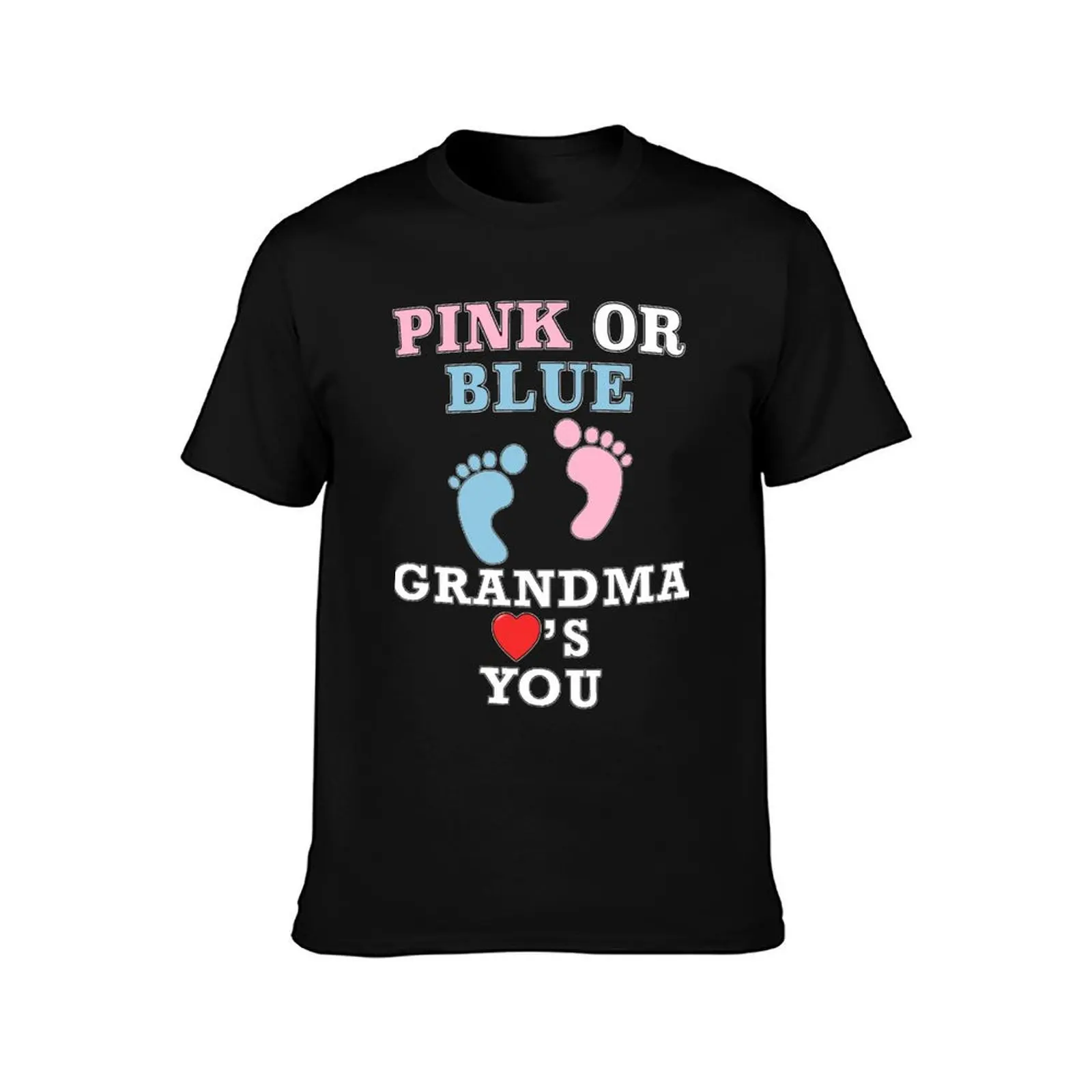 Pink Or Blue Grandma Loves You Baby Shower Heart Gender Reveal Party Mens Womens T Shirt You Baby Shower Gender Reveal P T-Shirt