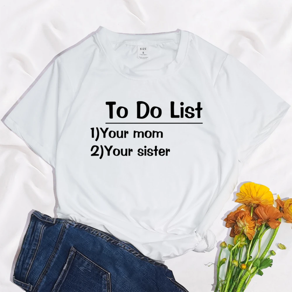 Fashion To Do List Your Mom Harajuku print ladies T-shirt casual basics O-collar Black shirt short sleeve ladies T-shirts