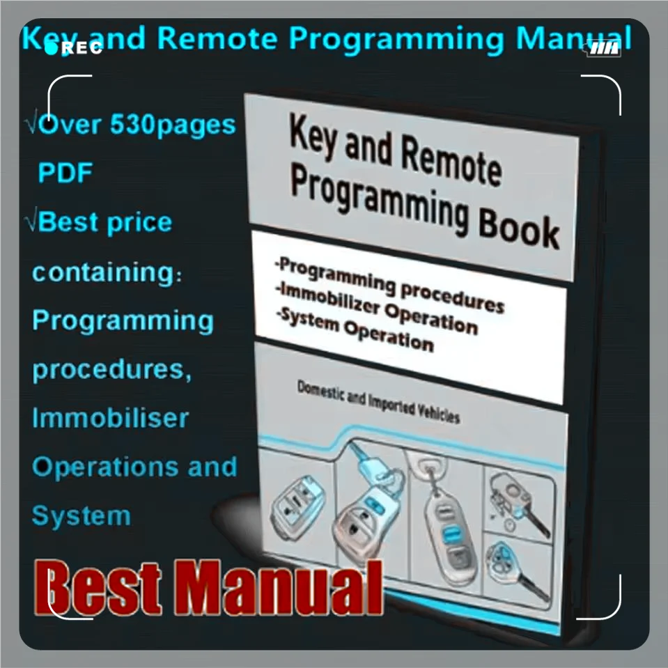 

Car Repair Key and Remote Programming Manual Guide for All LockSmith Containing Program Immobiliser System Operations