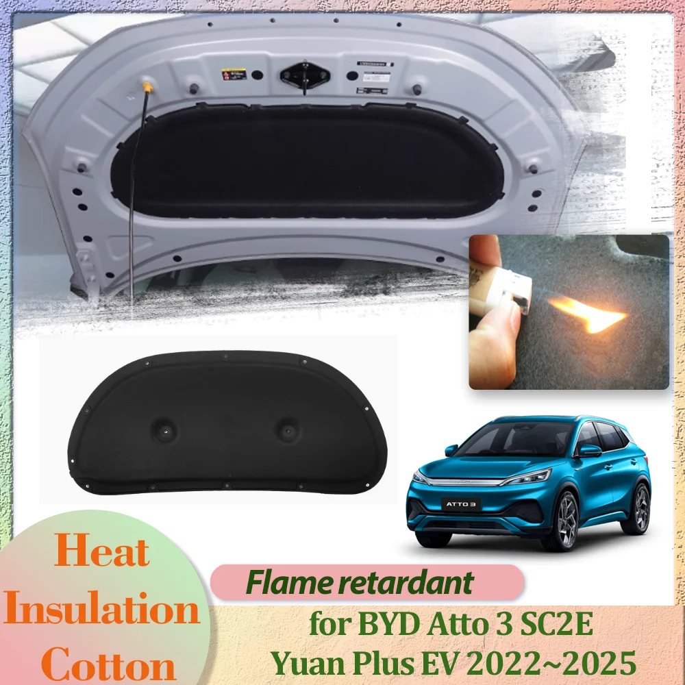 

Car Hood Engine Cover for BYD Atto 3 SC2E Yuan Plus EV 2022~2025 Insulation Liner Cotton Soundproof Thermal Heat Mat Accessories