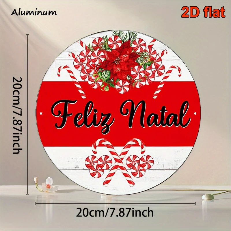 2D شقة، 1PC 8 بوصة جولة البرتغالية علامة عيد الميلاد سعيد - Feliz Natal ثنائي اللغة الأحمر والأبيض قصب الحلوى إكليل لوحة معدنية مع #2