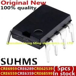 (5piece)100% New CRE6959 CRE6559 CRE6289 CRE6359 CRE62539 CRE68599 DIP-8 Chipset