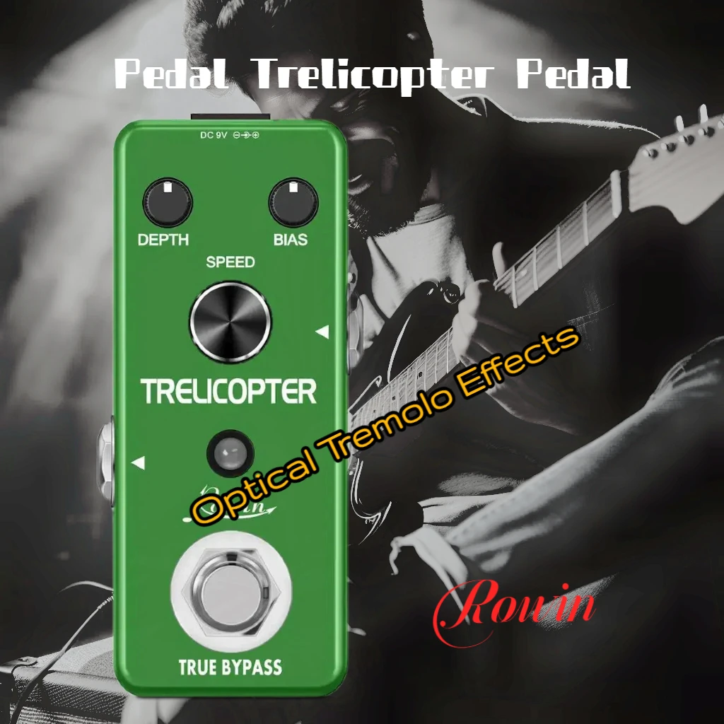 Rowin Pedal Tremolo Optical Trelicopter Guitar Effect Pedal Speed/Bais/Depth Modes Mini Size LEF-327 for Electric Guitar Bass