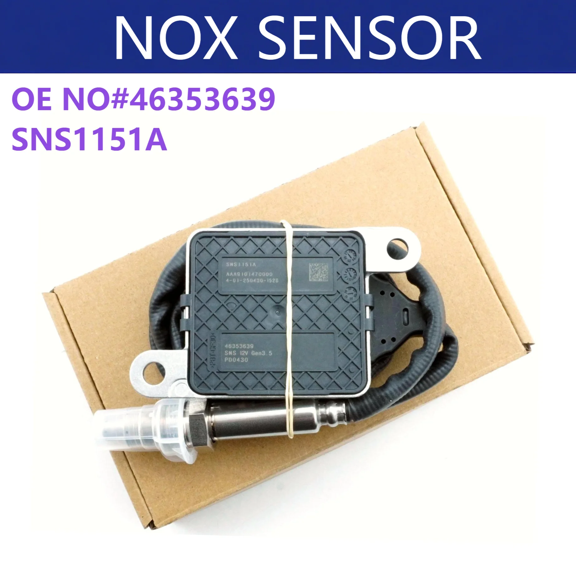 

TOP 46353639 SNS1151A Factory Direct Sales Spare Parts NOx Sensor for Fiat Tipo 1.6 Multijet High Quality Nitrogen Oxide Sensor