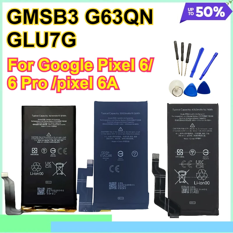 

GMSB3 G63QN GLU7G для Google Pixel 6/6 Pro/pixel 6A Сменный аккумулятор 4614 мАч/5003 мАч/4350 мАч