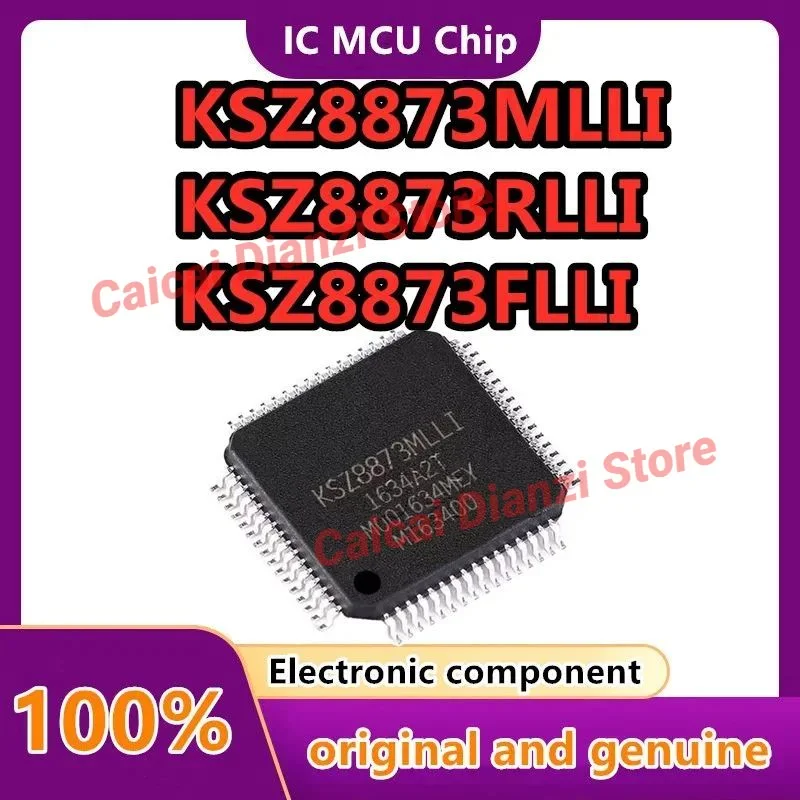 

KSZ8873MLLI KSZ8873RLLI KSZ8873FLLI KSZ9896CTXI KSZ9896CTXC IC MCU New original