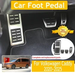 Car Foot Pedals For VW Volkswagen Caddy SB 2018~2025 Non Slip Brake Pedal Stainless Accelerator Covers Aluminum Alloy Acessories