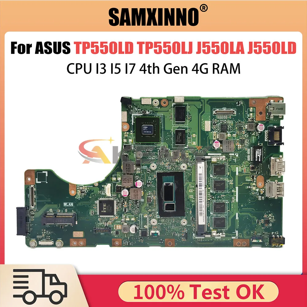 

TP550LD Mainboard For ASUS TP550LJ TP550LA TP550L J550LA J550LD Laptop Motherboard I3 I5 I7 4th Gen CPU 4G RAM GT820M V2G